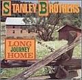 The Stanley Brothers - Long Journey Home album