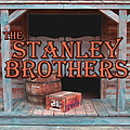 The Stanley Brothers - The Stanley Brothers album