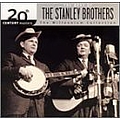 The Stanley Brothers - The Best of the Stanley Brothers: 20th Century Masters/The Millennium Colle album