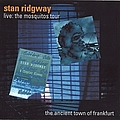 Stan Ridgway - Live! 1989 The Ancient Town Of Frankfurt @ the Batschkapp Club album