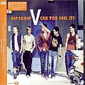 V - Hip to Hip / Can You Feel It album