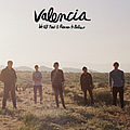 Valencia - We All Need A Reason To Believe album