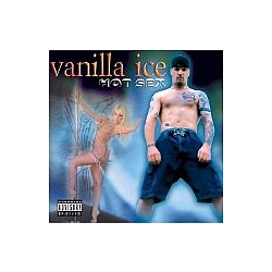 Vanilla Ice - Hot Sex album