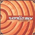 Vanilla Sky - Play It If You Can&#039;t Say It альбом