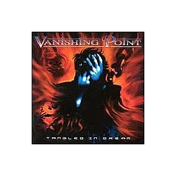 Vanishing Point - Tangled in Dream album