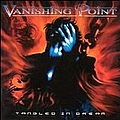 Vanishing Point - Tangled in Dream album