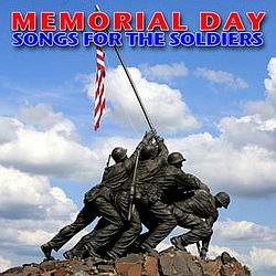 Various Artists - Memorial Day - Songs For The Soldiers альбом