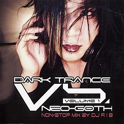 Various Artists - Dark Trance Vs. Neo-Goth Volume 1 album