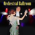 Various Artists - Orchestral Ballroom album