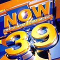 Various Artists - Now That&#039;s What I Call Music 39 (disc 1) альбом