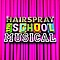 Various Artists - Hairspray - &quot;The School Musical&quot; альбом