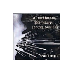 Various Artists - Covered in Nails: A Tribute to Nine Inch Nails album