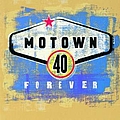 Various Artists - Motown 40 Forever альбом