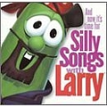 Veggie Tales - Silly Songs With Larry album