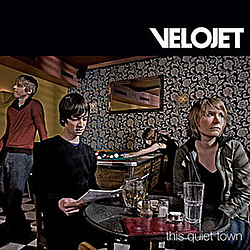 Velojet - This Quiet Town album