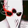 Velvet Acid Christ - Between the Eyes, Vol. 1 album