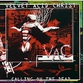 Velvet Acid Christ - Calling Ov the Dead Beta альбом