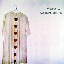 Veruca Salt - American Thighs альбом