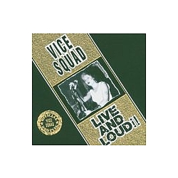 Vice Squad - Live &amp; Loud album
