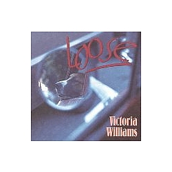 Victoria Williams - Loose album
