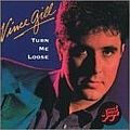 Vince Gill - Turn Me Loose album