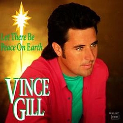 Vince Gill - Let There Be Peace On Earth album