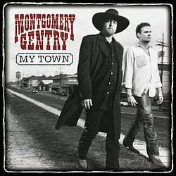 Montgomery Gentry - My Town album