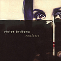 Violet Indiana - Roulette альбом