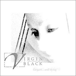 Virgin Black - Elegant... And Dying album