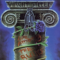Virgin Steele - Life Among The Ruins альбом