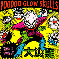 Voodoo Glow Skulls - Who Is, This Is? album
