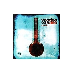 Voodoo &amp; Serano - Cold Blood альбом