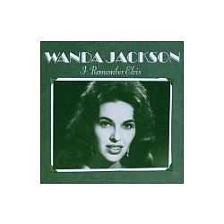 Wanda Jackson - I Remember Elvis альбом