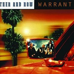 Warrant - Then And Now альбом