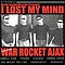 War Rocket Ajax - I Lost My Mind album