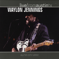 Waylon Jennings - Live from Austin Tx album