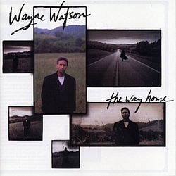 Wayne Watson - The Way Home album