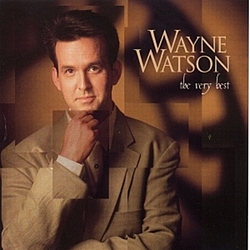 Wayne Watson - The Very Best album