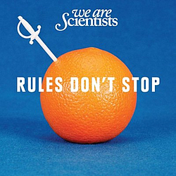 We Are Scientists - Rules Don&#039;t Stop альбом