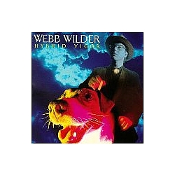 Webb Wilder - Hybrid Vigor альбом