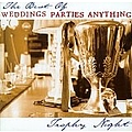 Weddings Parties Anything - Trophy Night album
