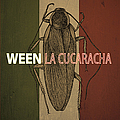 Ween - La Cucaracha альбом