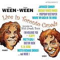 Ween - Live in Toronto Canada альбом