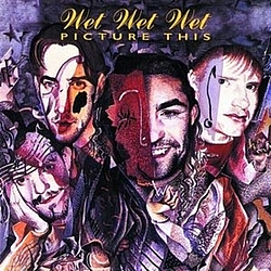 Wet Wet Wet - Picture This album