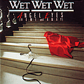 Wet Wet Wet - Angel Eyes (Home and Away) album