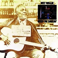 Wet Willie - Keep On Smilin&#039; album