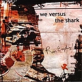 We Versus The Shark - Ruin Everything! album