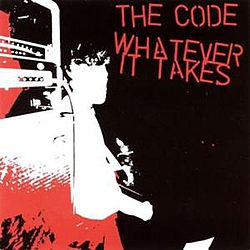 Whatever It Takes - The Code/Whatever It Takes Split album