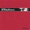 Whitehouse - Games альбом
