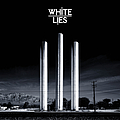 White Lies - To Lose My Life album